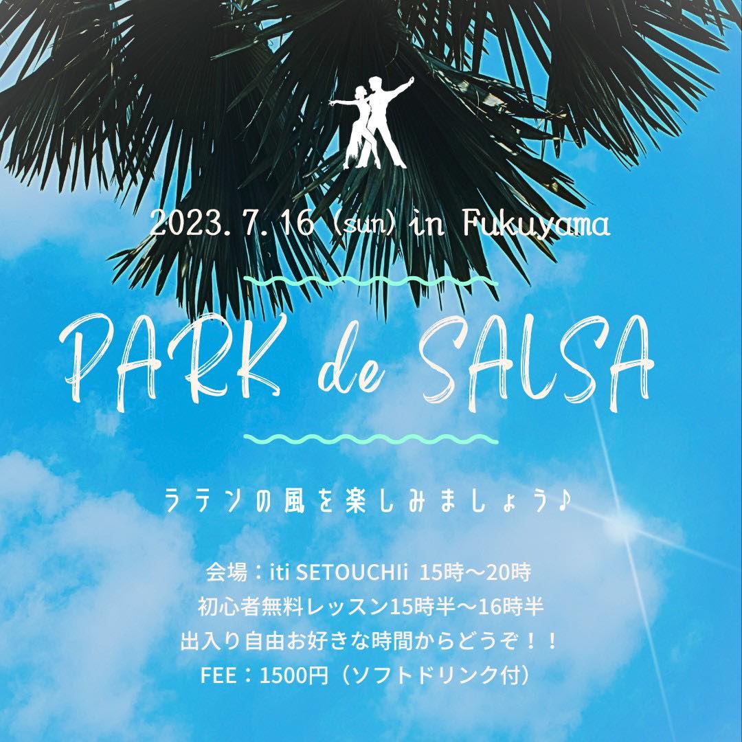 07/16(sun)15:00〜20:00　PARK de SALSA